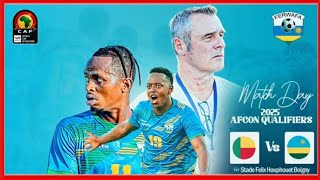 🔴LIVE BENIN VS 10 RWANDA AFCON QUALIFICATION 2025 [upl. by Acinom]