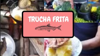 PREPARANDO TRUCHA FRITA [upl. by Krefetz]