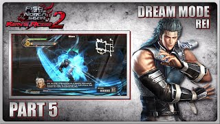 Fist of the North Star Kens Rage 2 PS3  TTG 1  Dream Mode  Rei  Part 5 [upl. by Chemesh]