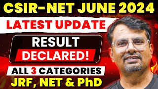 CSIR NET June 2024 Result Declared  All Categories JRF NET amp PhD  CSIR NET Update By GP Sir [upl. by Adlee155]