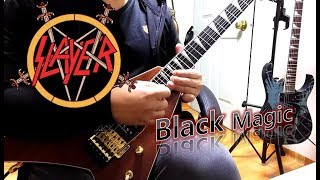 Slayer  Black Magic Guitar Cover with All Solo [upl. by Voorhis]