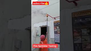 FIRE SPRINKLER TESTING sprinklerheadtesting firefightingequipmenttesting wiralshort [upl. by Aihsoem249]