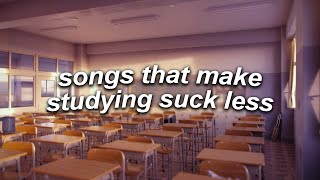 a playlist of songs that make studying suck less [upl. by Nrevel325]