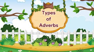 Types of Adverbs  English Grammar Gear  Class 6 [upl. by Odnalo790]