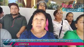 Rechazan que el tianguis de Urban Center en Xalapa genere violencia [upl. by Igor955]