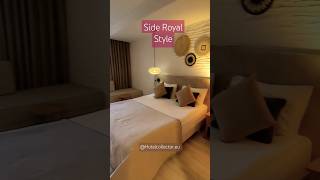 SIDE ROYAL STYLE  TURKEY shorts room hotel view sideroyalstyle turkey [upl. by Tobe116]