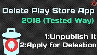 How to Unpublish amp Delete Live  Rejected App From Google Developer Play Console [upl. by Fleming]