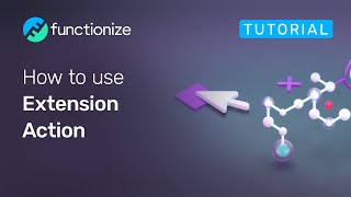 Extension Action Tutorial [upl. by Amandy60]