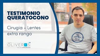 👁️‍🗨️ Testimonio Queratocono  Implante de Lentes Extra Rango  Dr Gabriel Oliveros [upl. by Aisiram]