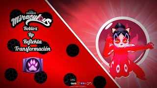 Reflekta Transformación • Miraculous Roblox Rp [upl. by Siron]