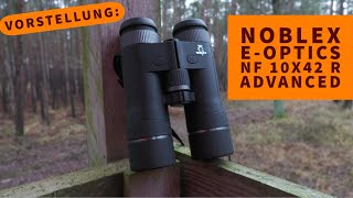 Vorstellung NOBLEX EOptics NF 10x42 R advanced – Fernglas mit LaserEntfernungsmesser [upl. by Nuawed]