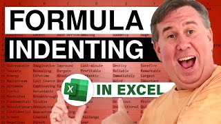 Excel  Formula Indenting Episode 1640 [upl. by Ecahc]