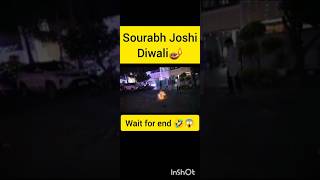 Sourabh Joshi Diwali🪔😱😱  viralvideo [upl. by Latnahs54]