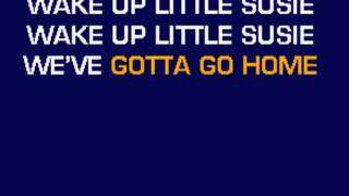 Everly Brothers  Wake Up Little Susie karaoke [upl. by Holloway383]