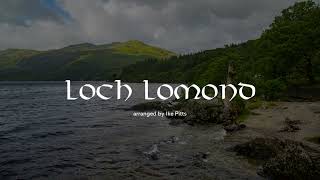 Loch Lomond [upl. by Julianna]