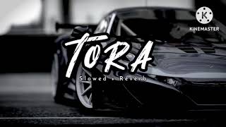 Tora  Slowed  Reverb Song  Sumit Goswami  Tora Slowed Reverb Song Version Music ERA [upl. by Concepcion]