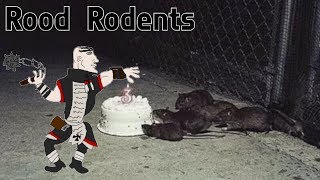 Rood Rodents [upl. by Harrod]