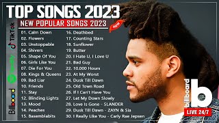 New Songs 2023📣📣Top 40 Popular Songs Playlist 2023📣📣 Best English Music Collection 2023 [upl. by Soiritos]