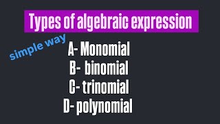 difference between MONOMIAL AND BINOMIAL AND TRINOMIAL POLYNOMIAL TYPES OF ALGEBRAIC EXPRESSION [upl. by Philipa]