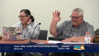 Quarry Valley Unified Union School Board  May 9 2024 [upl. by Eeresid]