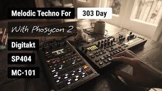 303 Day Melodic Techno With 3 X Phoscyon  Pigments  SP404  MC101  Digitakt  135BPM  4K  2024 [upl. by Gillett]