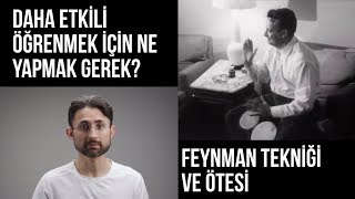 Daha etkili öğrenmek için ne yapmak gerek Feynman Tekniği ve Ötesi [upl. by Clarisse]