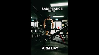 Sam Pearce IFBB PRO  Arms [upl. by Lledal]