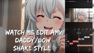 Watch Me Edit Amv DaddyLow Shake Style Alight Motion Smooth Transition And Shake 5 [upl. by Noonberg849]