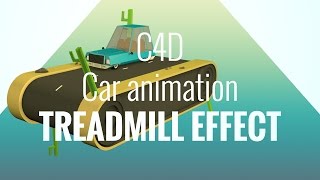 Cinema 4D treadmill effect LowPoly car [upl. by Adis]