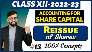 Reissue of Shares  Logical Explanation  Share Capital Class 12 Accounts  CA Hardik Manchanda [upl. by Eibber]