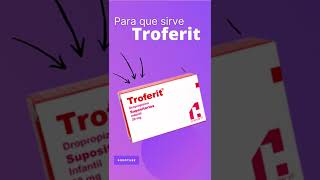 Troferit para que sirve 💊  ForoTube [upl. by Garrick]