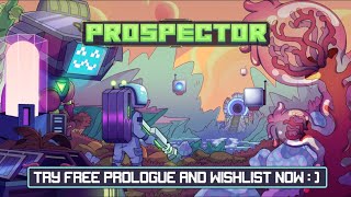 Prospector  Gameplay Trailer [upl. by Barlow]