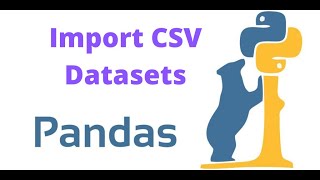 How To Import Csv Datasets in Python Pandas [upl. by Kloman]