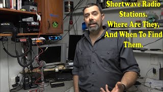 Shortwave Radio Stations Where and When To Find Them Plus Some Info On An Alternative [upl. by Elder]