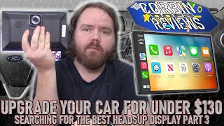 Upgrading my Car for Under 130  Search for Best Heads up display part 3  Corbin Does Reviews [upl. by Airemaj116]