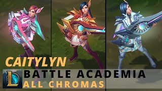 Battle Academia Caitlyn All Chromas  League of Legends [upl. by Boesch715]