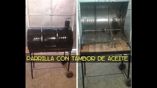 Como hacer PARRILLA con TAMBOR de aceite Chulengo locosxelasado [upl. by Milissent383]