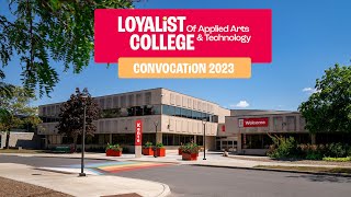 Loyalist College Convocation – June 6 2023 – 1000 am [upl. by Nimocks]