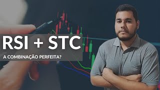 RSI  Estocástico A Combinação Perfeita para Entradas Precisas no Mercado [upl. by Frisse]