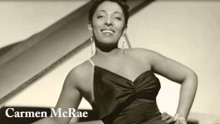 Carmen McRae  Whatever Lola Wants [upl. by Scriven290]