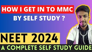 How i get in to MMC With self study  Complete self study guide  NEET 2024 [upl. by Satsoc]