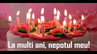 La multi ani draga nepoate  Colaj muzical cu felicitari de zi de nastere pentru nepot [upl. by Christian19]