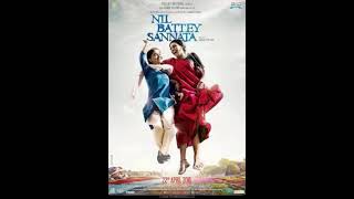 Nil Battey Sannata 2015 IndianHindi Film [upl. by Aimar]