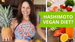 Hashimoto Thyroid Vegan Diet Will It Fix Hypothyroidism [upl. by Horace]