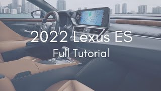 2022 Lexus ES Full Tutorial  Deep Dive [upl. by Ahseuqram740]