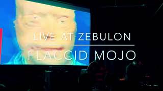 MARALFlaccid Mojo live at Zebulon [upl. by Nenney567]