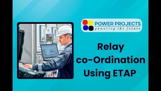 Experts Guide to MASTERING Relay Coordination with ETAP [upl. by Fishbein]