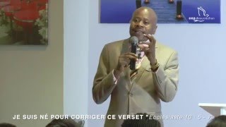 Freddy OLELA  Je suis né pour corriger ce verset Ecclésiaste 10  5  7 [upl. by Lebatsirc]