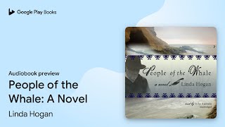 People of the Whale A Novel by Linda Hogan · Audiobook preview [upl. by Ycrad427]