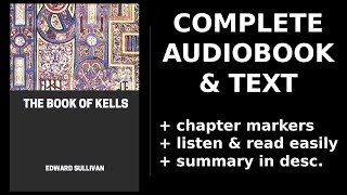 The Book of Kells 💛 By Edward Sullivan FULL Audiobook [upl. by Yrhcaz883]